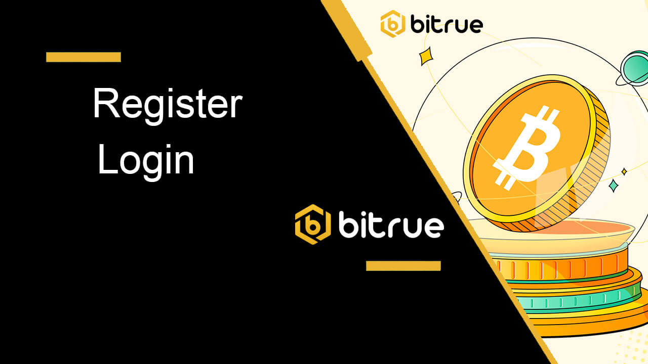 How to Register and Login Account on Bitrue